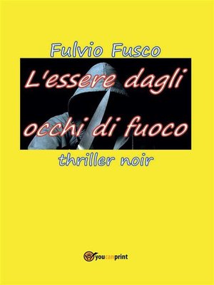 cover image of L'essere dagli occhi di fuoco